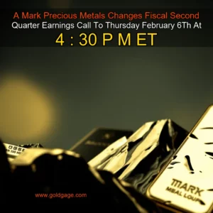 Read more about the article A  Mark Precious Metals Changes Fiscal Second Quarter Earnings Call To Thursday  February 6Th At 4 : 30 P  M  ET